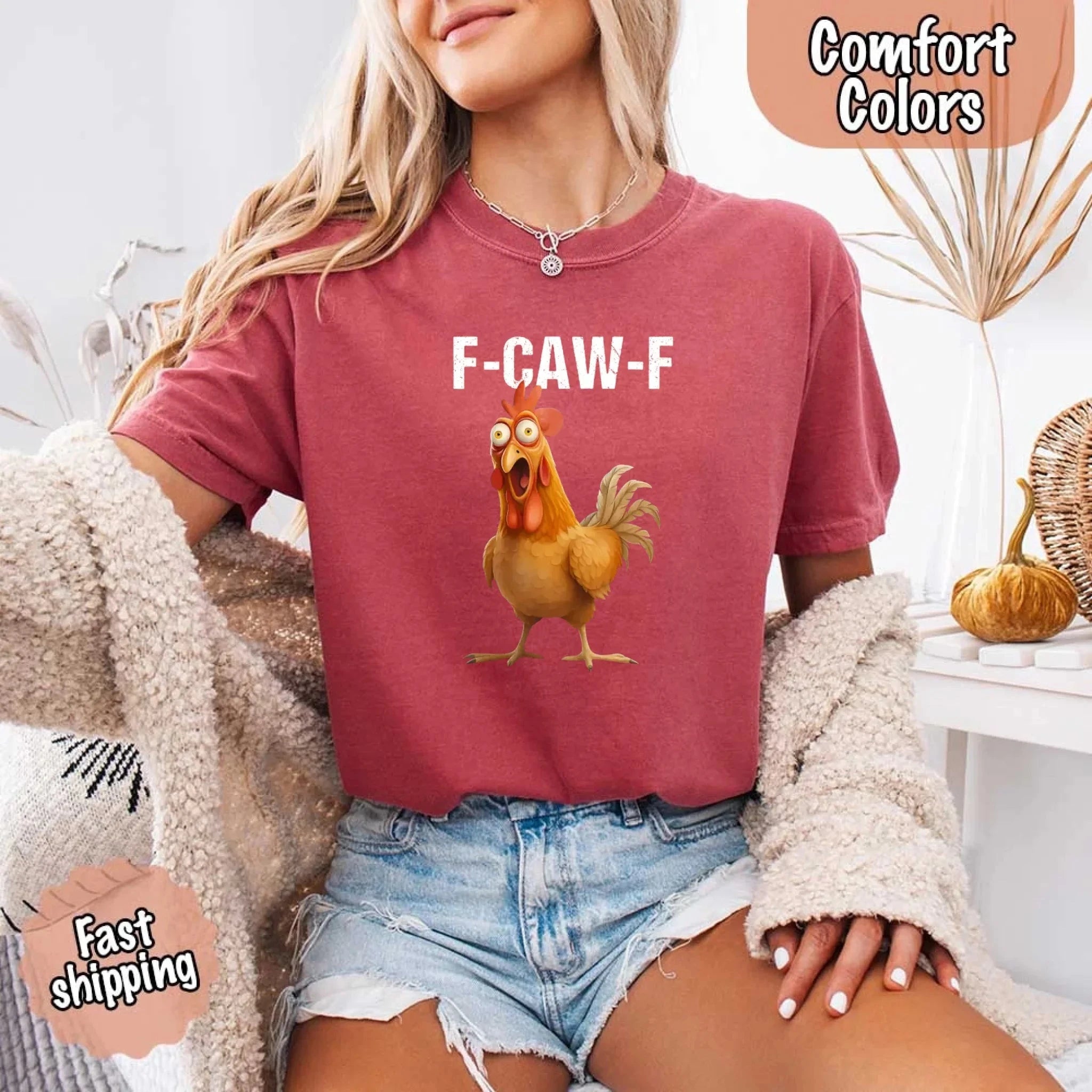 Funny F Caw F Rooster Comfort Colors T Shirt Graphic Tee Adorb Custom Tees